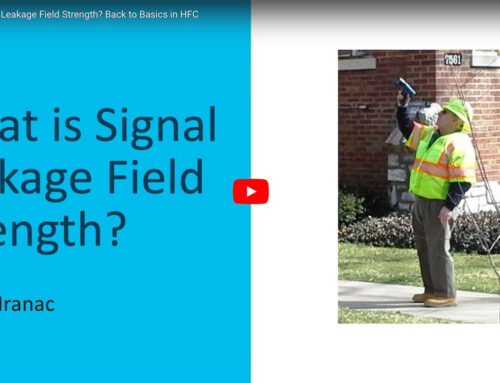 What is Signal Leakage Field Strength? Back to Basics in HFC